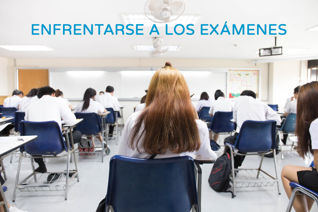 ENFRENTARSE A LOS EXAMENES