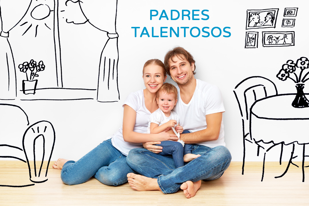 PADRES TALENTOSOS